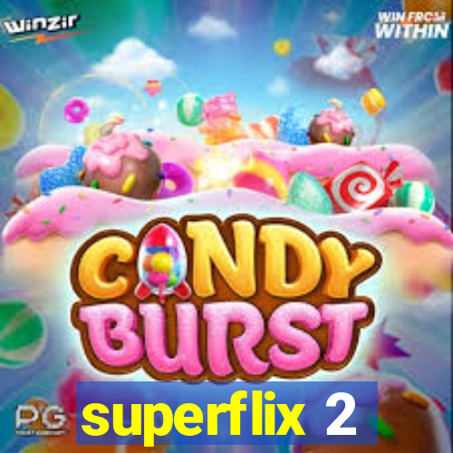 superflix 2